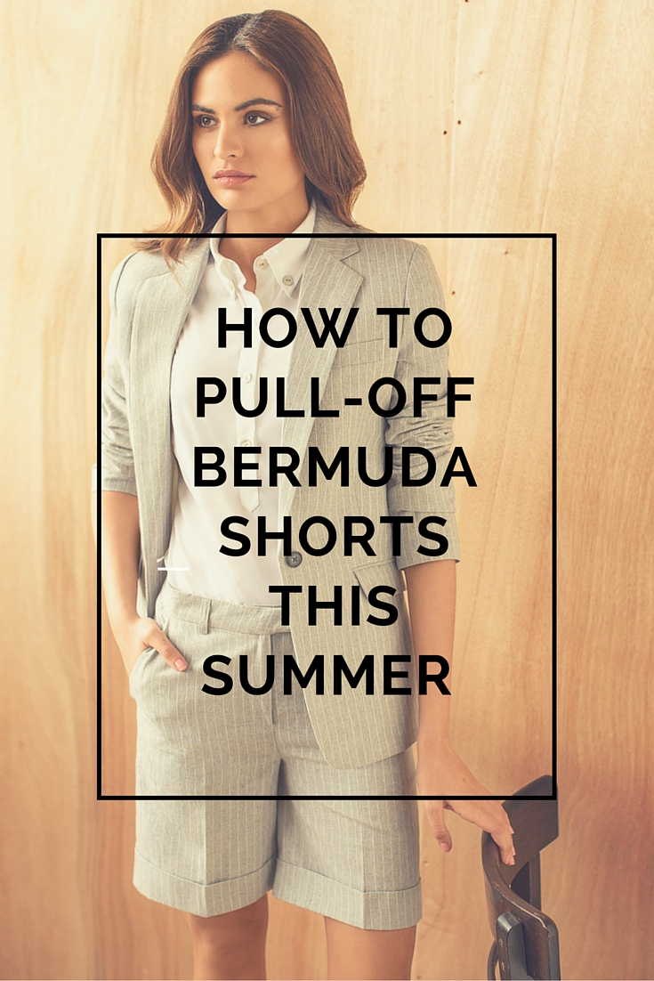 Comment porter le bermuda cet été ?